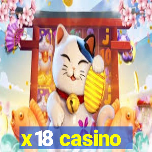 x18 casino